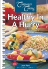 Healthy in a Hurry : Eat Better in Under 30 Minutes - Book