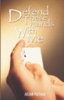 Defend These Hands with Me - Book