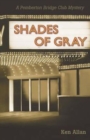Shades of Gray : A Pemberton Bridge Club Mystery - Book