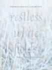 Restless White Fields - Book