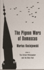 The Pigeon Wars of Damascus - Book