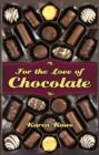 For the Love of Chocolate - Book
