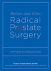 Before and After Radical Prostate Surgery : Information and Resource Guide - Book