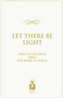 Let there be Light : Selected Excerpts from The Book of Zohar - eBook