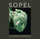 Sopel: Alluring Presence - Book