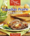 Canadian Prairie Cookbook, The - Book