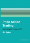 Price Action Trading : Day-Trading the T-Bonds off PAT - Book