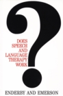 Does Speech and Language Therapy Work? - Book