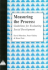 Measuring the Process : Guidelines for Evaluating Social Development - Book