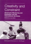 Creativity and Constraint : Grassroots Monitoring and Evaluation and the International Aid Arena - Book