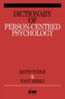 Dictionary of Person-centred Psychology - Book