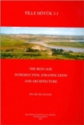 Tille Hoeyuk 3.1. The Iron Age : Introduction, Stratification and Architecture - Book
