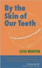 By the Skin of Our Teeth - Book
