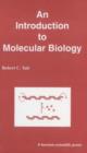 An Introduction to Molecular Biology - Book