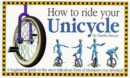 How to Ride Your Unicycle - Book