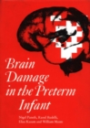 Brain Damage in the Preterm Infant - Book