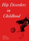 Hip Disorders in Childhood - Book
