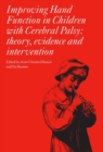 Improving Hand Function in Children with Cerebral Palsy - Book