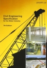 Civil Engineering Specification for the Water Industry (CESWI) : CESWI 7 - Book