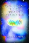 Omni Reveals the Four Principals of Creation - Book