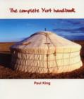 The Complete Yurt Handbook - Book
