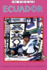 Ecuador in Focus : A Guide to the People, Politics and Culture - Book