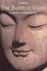 The Buddhist Vision : A Path to Fulfillment - Book