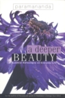A Deeper Beauty : Buddhist Reflections on Everyday Life - Book
