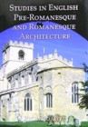Studies in English Pre-Romanesque and Romanesque Architecture Volumes I and II - Book