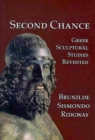 Second Chance : Greek Sculptural Studies Revisited - Book