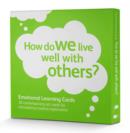 How do we live well with others? : Emotional Learning Cards - Book