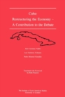 Cuba : Restructuring the Economy : A Contribution to the Debate - Book