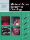 Minimal Access Surgery in Oncology - Book