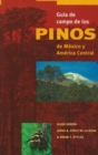 Field Guide to the Pines of Mexico and Central America - Book