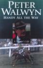 Handy All the Way : A Trainer's Life - Book