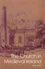 Church in Medieval Ireland - Book
