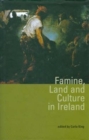 Famine, Land and Culture in Ireland - Book