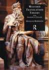 Western Translation Theory from Herodotus to Nietzsche : From Herodotus to Nietzsche - Book