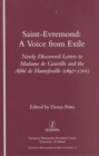 Saint-Evremond : A Voice from Exile - Unpublished Letters to Madame De Gouville and the Abbe De Hautefeuille 1697-1701 - Book