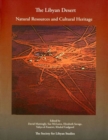 The Libyan Desert : Natural Resources and Cultural Heritage - Book