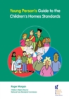 Young Person's Guide to the Children's Homes Standards - Book