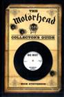 The Motorhead Collector's Guide - Book