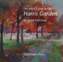 An Artist's Year in the Harris Garden - Book