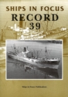 Ships in Focus Record 39 - Book