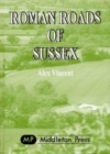Roman Roads of Sussex - Book