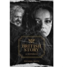 British Story : A Romance - Book