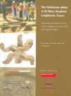 Cistercian Abbey of St Mary Stratford Langthorne, Essex : Archaeological Excavations for the London Underground Limited Jubilee Line Extension Project - Book