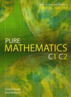 Pure Mathematics C1 C2 - Book
