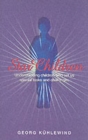 Star Children : Understanding Children Who Set Us Special Tasks and Challenges - Book