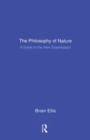 The Philosophy of Nature : A Guide to the New Essentialism - Book